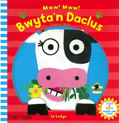 Clawr llyfr / Book cover: Cyfres Siglo a Giglo: Mww, Mww - Bwyta'n Daclus / Please Eat Nicely — Please Eat Nicely