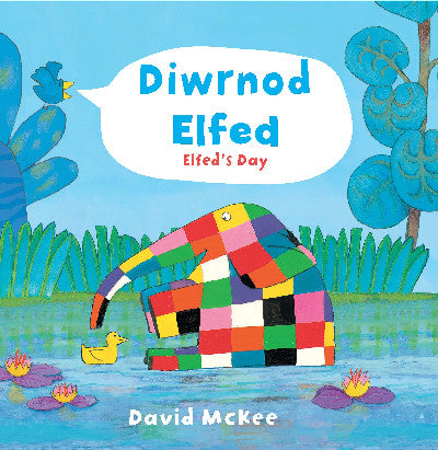 Clawr llyfr / Book cover: Cyfres Elfed: Diwrnod Elfed / Elfed's Day — Elfed's Day