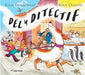 Del y Ditectif / The Detective Dog