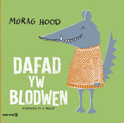 Clawr llyfr / Book cover: Dafad yw Blodwen / Blodwen is a Sheep — Blodwen is a Sheep