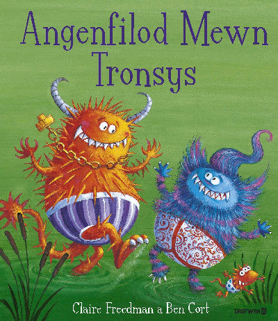 Clawr llyfr / Book cover: Angenfilod Mewn Tronsys