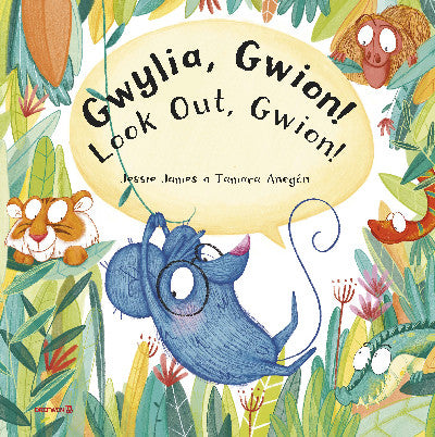Clawr llyfr / Book cover: Gwylia, Gwion! — Look Out, Gwion!