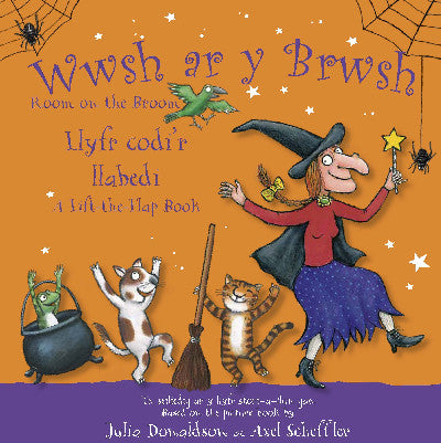 Clawr llyfr / Book cover: Wwsh ar y Brwsh - Llyfr codi'r llabedi / Room on the Broom - A lift-the-flap book — Room on the Broom - A lift-the-flap book