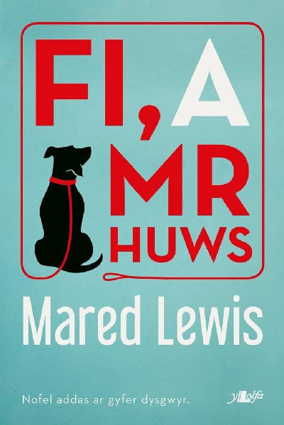 Clawr llyfr / Book cover: Fi a Mr Huws