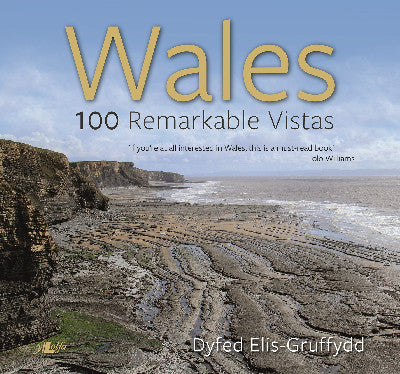 Clawr llyfr / Book cover: Wales - 100 Remarkable Vistas