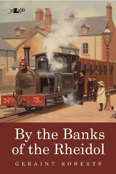 Clawr llyfr / Book cover: By the Banks of the Rheidol