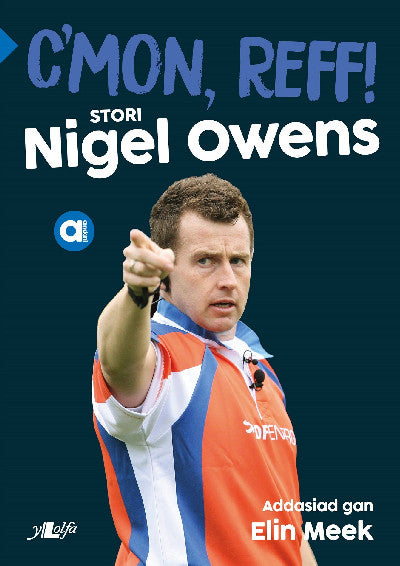 Clawr llyfr / Book cover: Cyfres Amdani: C'mon Reff!