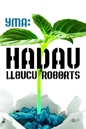 Cyfres Yma: Hadau