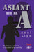 Asiant A: Her Ll