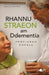Rhannu Straeon am Ddementia - Profiadau Gofalu