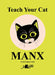 Teach Your Cat Manx