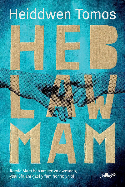 Clawr llyfr / Book cover: Heb Law Mam