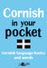 Cornish in Your Pocket