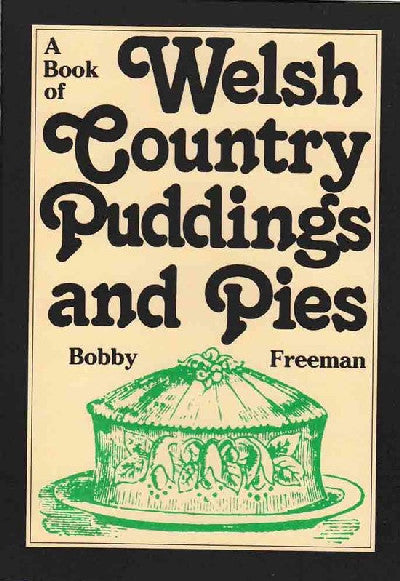 Clawr llyfr / Book cover: Book of Welsh Country Puddings and Pies, A