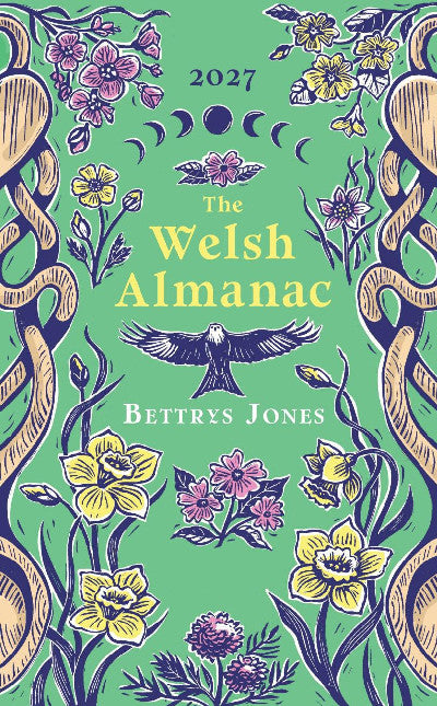 Clawr llyfr / Book cover: The Welsh Almanac - A Seasonal Guide to 2027
