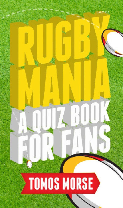 Clawr llyfr / Book cover: Rugby Mania - A Quiz Book for Fans