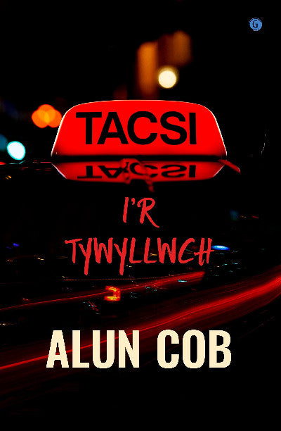 Clawr llyfr / Book cover: Tacsi i'r Tywyllwch