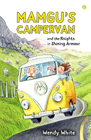 Mamgu's Camper Van and the Knights in Shining Armour