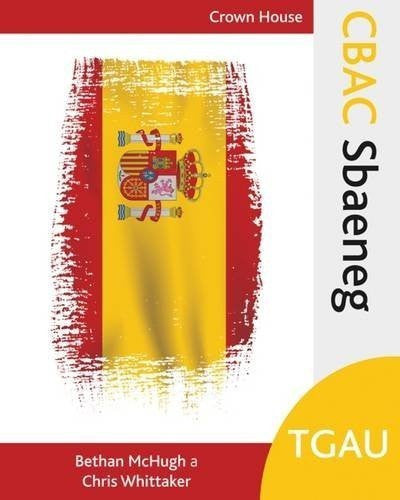 Clawr llyfr / Book cover: CBAC TGAU Sbaeneg - Gwerslyfr