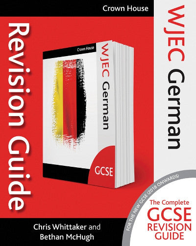 Clawr llyfr / Book cover: WJEC GCSE German: Revision Guide — WJEC GCSE German: Revision Guide