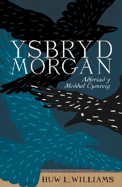 Clawr llyfr / Book cover: Ysbryd Morgan - Adferiad y Meddwl Cymreig — Adferiad y Meddwl Cymreig
