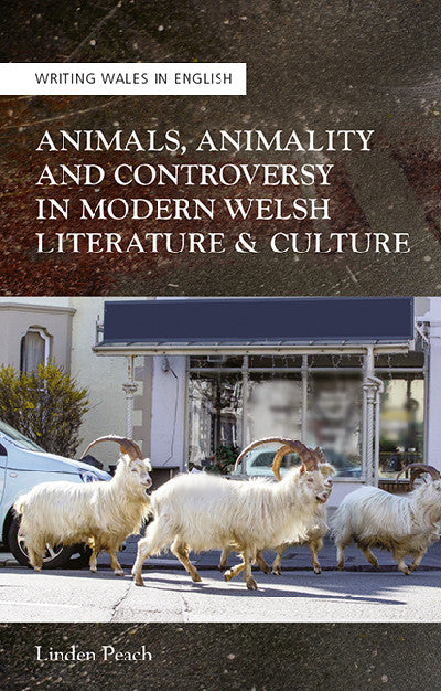 Clawr llyfr / Book cover: Animals, Animality and Controversy in Modern Welsh Literature and Culture