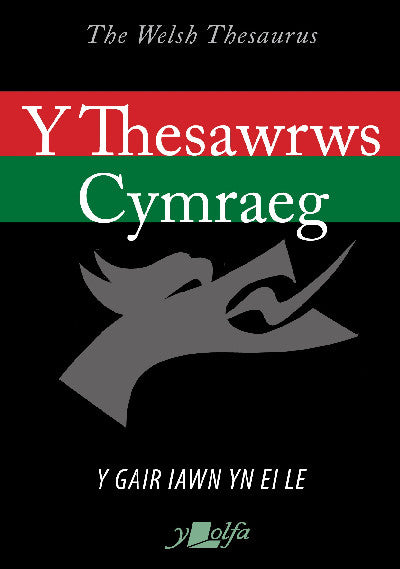 Clawr llyfr / Book cover: Thesawrws Cymraeg, Y / Welsh Thesaurus, The, 2020 — The Welsh Theusarus