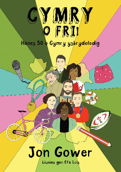 Clawr llyfr / Book cover: Cymry o Fri! — Hanes 50 o Gymry Ysbrydoledig