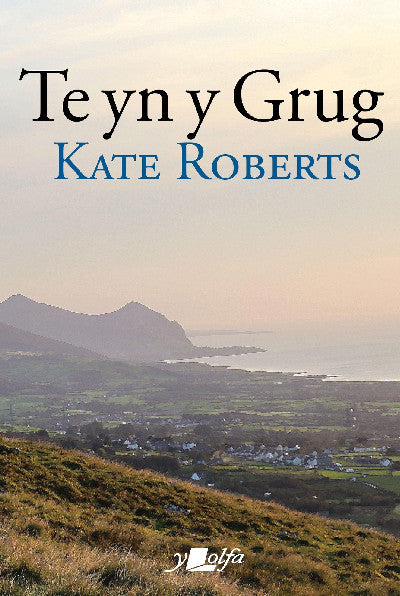 Clawr llyfr / Book cover: Te yn y Grug