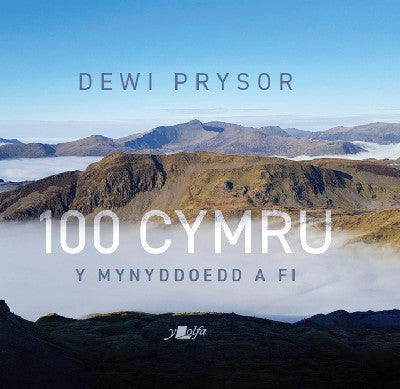 Clawr llyfr / Book cover: 100 Cymru - Y Mynyddoedd a Fi — Y Mynyddoedd a Fi