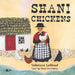 Shani Chickens