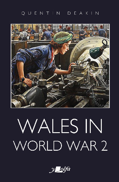 Clawr llyfr / Book cover: Wales in World War 2