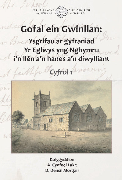 Clawr llyfr / Book cover: Gofal ein Gwinllan — Ysgrifau ar Gyfraniad yr Eglwys yng Nghymru I'n Llên A'n Hanes A'n Diwylliant