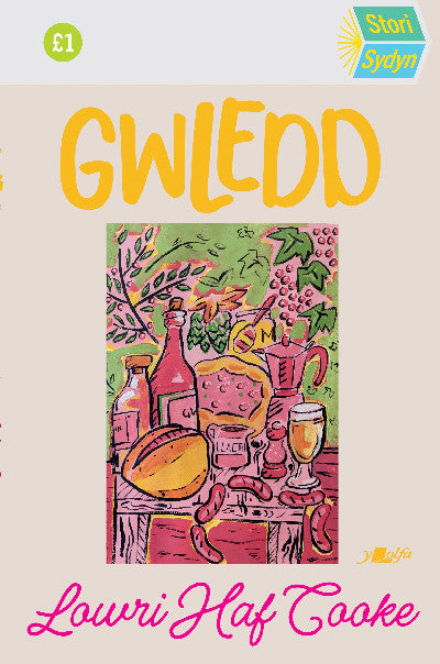 Clawr llyfr / Book cover: Stori Sydyn: Gwledd — 10 Cwmni Bwyd a Diod o Gymru