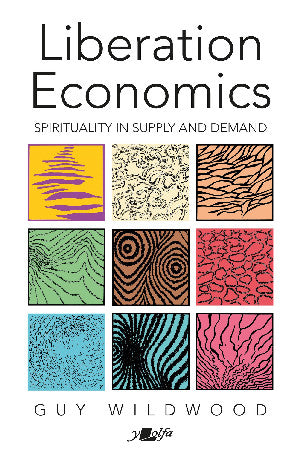 Liberation Economics - Spirituality in Supply and Demand