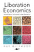 Liberation Economics - Spirituality in Supply and Demand
