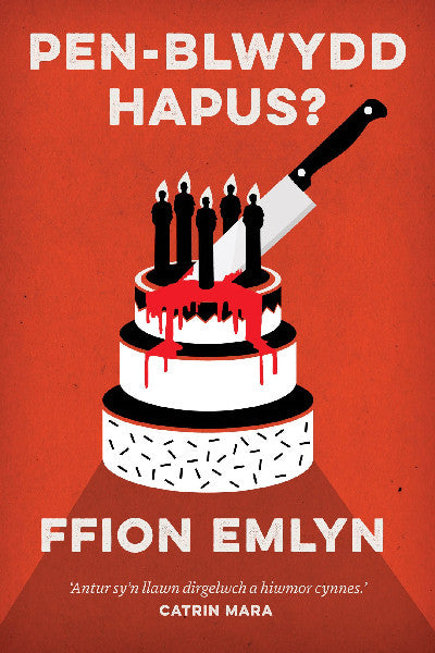 Clawr llyfr / Book cover: Pen-Blwydd Hapus?