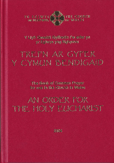 Clawr llyfr / Book cover: Y Cymun Bendigaid 2004 / The Holy Eucharist 2004 (Côr / Pew)