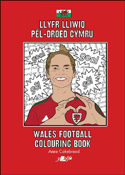Clawr llyfr / Book cover: Llyfr Lliwio Pêl-droed Cymru | Wales Football Colouring Book NEW EDITION
