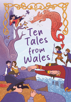 Clawr y llyfr: Ten Tales from Wales / Book cover: Ten Tales from Wales