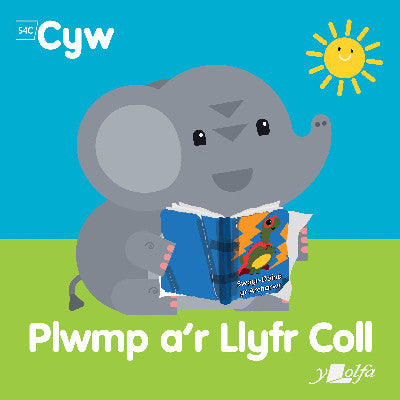 Clawr llyfr / Book cover: Cyfres Cyw: Plwmp a'r llyfr coll