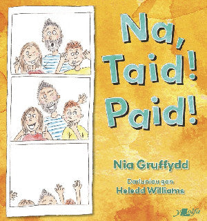 Clawr y llyfr: Na, Taid! Paid! / Book cover: Na, Taid! Paid!