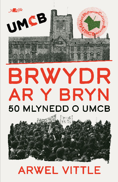 Clawr llyfr / Book cover: Brwydr ar y Bryn: Hanes UMCB 1976-2026
