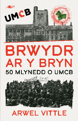 Clawr y llyfr: Brwydr ar y Bryn: Hanes UMCB 1976-2026 / Book cover: Brwydr ar y Bryn: Hanes UMCB 1976-2026