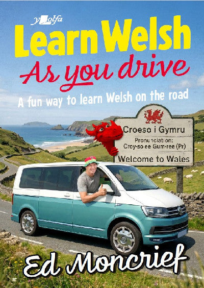 Clawr llyfr / Book cover: Learn Welsh As You Drive — A fun way to learn Welsh on the road!