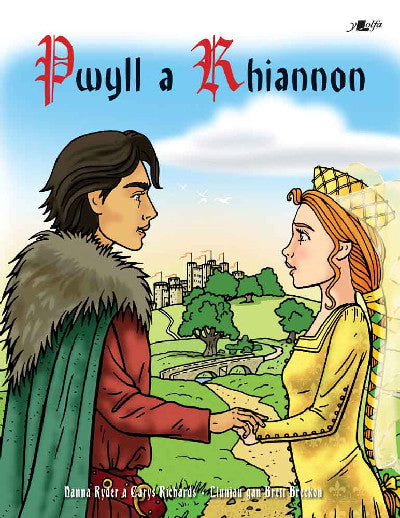 Clawr llyfr / Book cover: Pwyll a Rhiannon