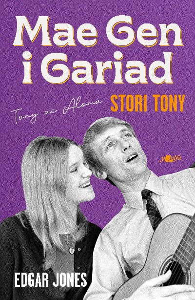 Clawr llyfr / Book cover: Mae Gen i Gariad - Stori Tony