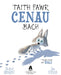 Taith Fawr Cenau Bach / The Way Home for Wolf