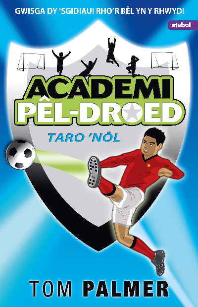 Clawr llyfr / Book cover: Academi Pêl-Droed: Taro Nôl