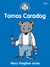 Cyfres Darllen Stori: Tomos Caradog